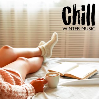 Chill Winter Music: Chillhop Essentials