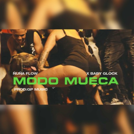 Modo Mueca ft. BabyGlock_RD | Boomplay Music