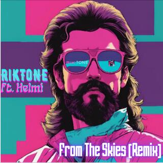 From the Skies (Retro Remix)