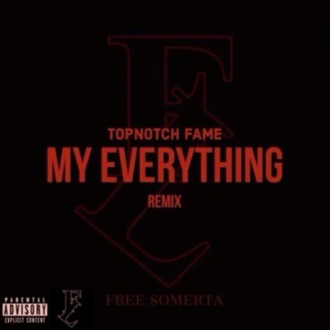 My Everything Freestyle | Boomplay Music