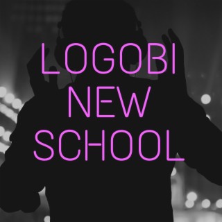 LOGOBI NEW SCHOOL Pt. 80 (Fayahh) (REMIX)