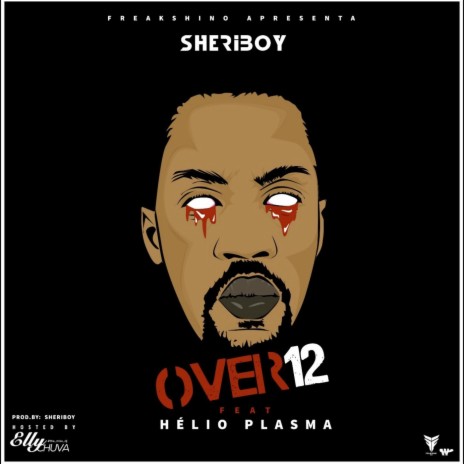 Over 12 (feat. Hélio Plasma) | Boomplay Music