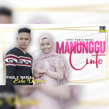 Manunggu Cinto ft. Echa Virginia | Boomplay Music