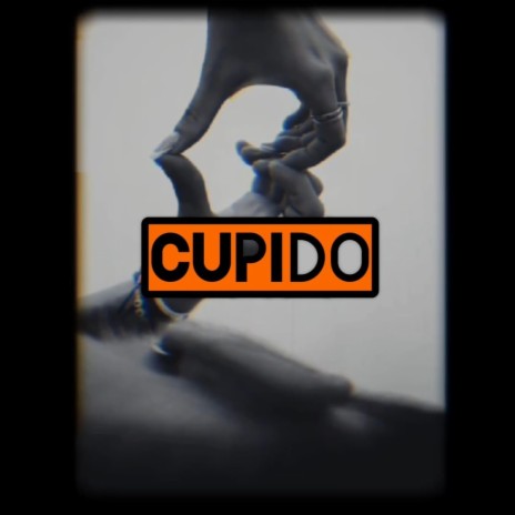 CUPIDO | Boomplay Music