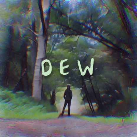 Dew | Boomplay Music