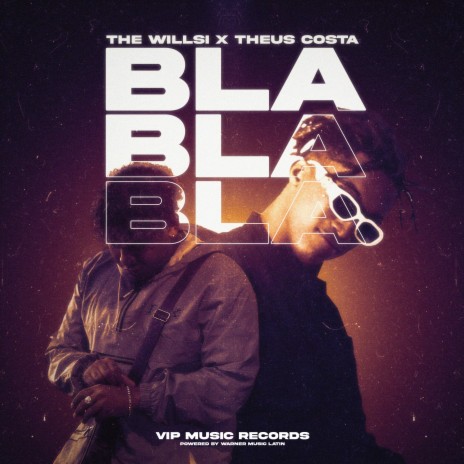 Bla Bla Bla ft. Theus Costa | Boomplay Music