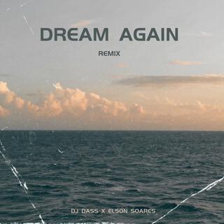 Dream Again (Remix)