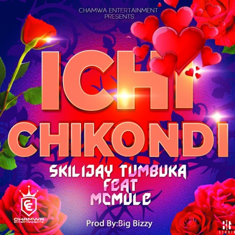 Ichi Chikondi ft. Mc Mule | Boomplay Music