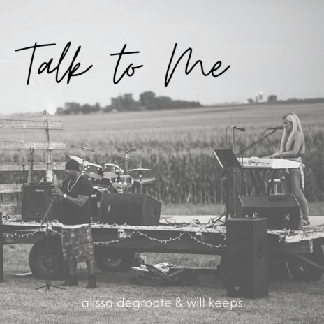 Talk to Me ft. Will Keeps | Boomplay Music