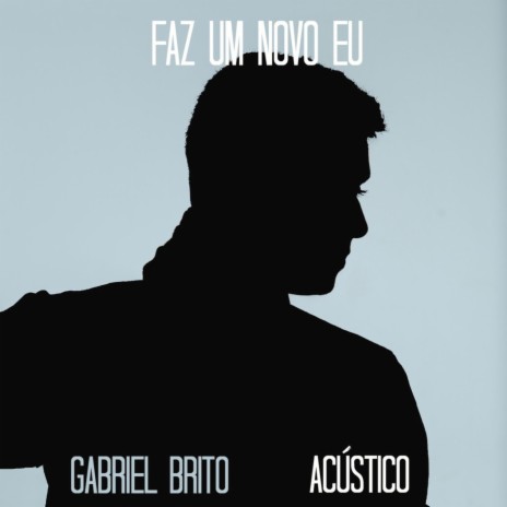 Faz um Novo Eu (Acústico) | Boomplay Music