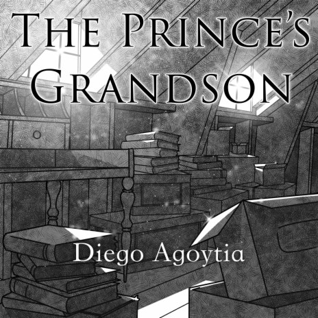 The Prince's Grandson | Boomplay Music