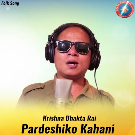 Pardeshiko Kahani | Boomplay Music