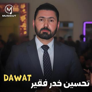 Dawat (تحسين خدر فقير)