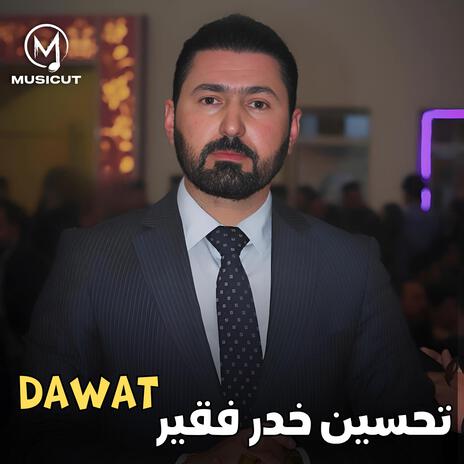 Dawat (تحسين خدر فقير) | Boomplay Music