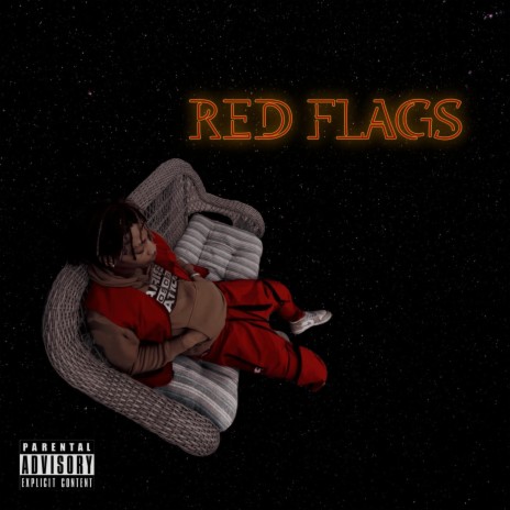 RED FLAGS¡ | Boomplay Music