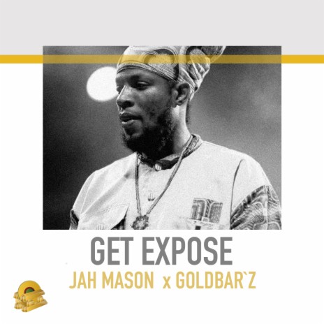 Get Exposed ft. Goldbar`z | Boomplay Music