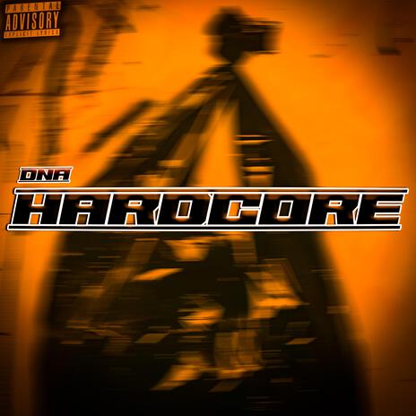 Hardcore | Boomplay Music