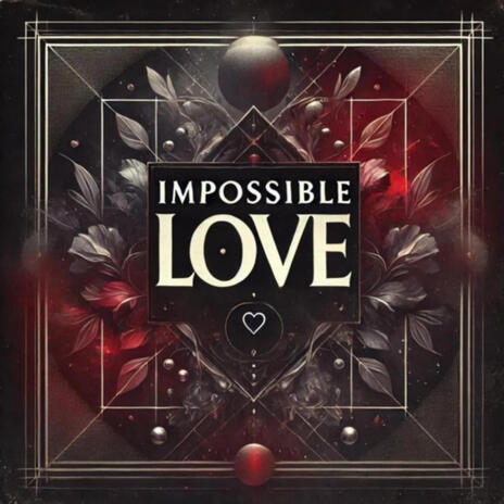 Impossible Love