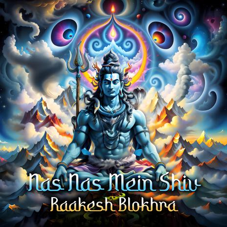 Nas Nas Mein Shiv | Boomplay Music