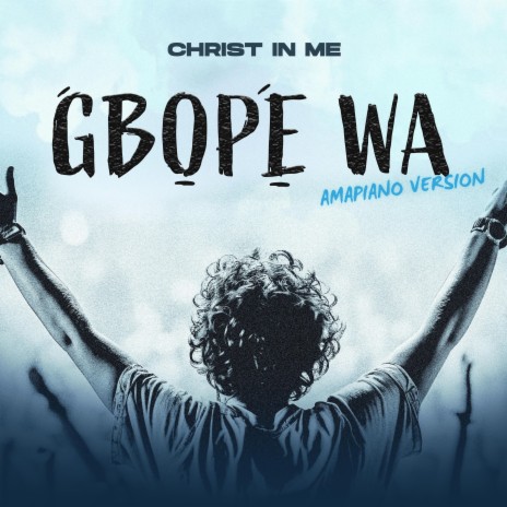 Gbope Wa (Amapiano Version) | Boomplay Music