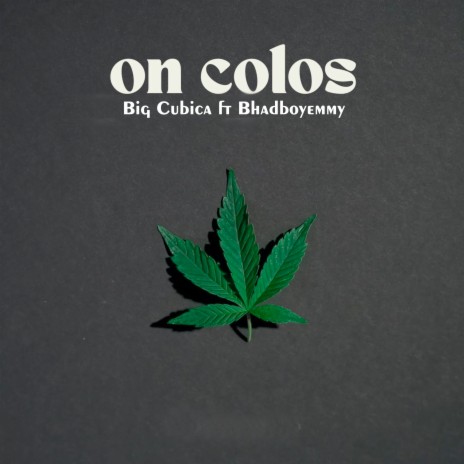 On Colos ft. Bhadboyemmy | Boomplay Music