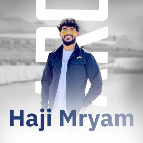 Haji Mryam | Boomplay Music