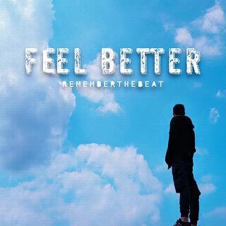 FEEL BETTER