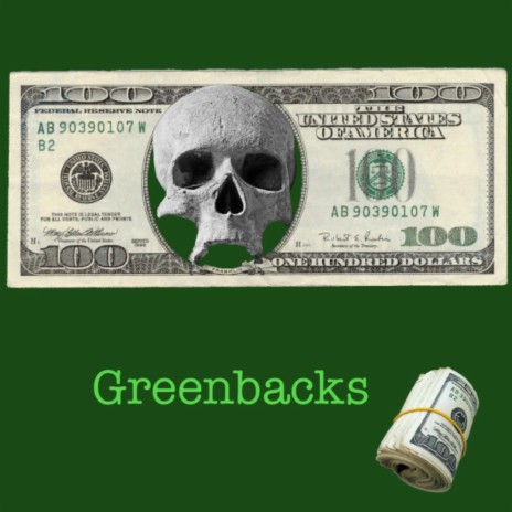 GREENBACKS | Boomplay Music