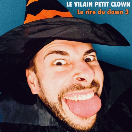 Le rire du clown 3 | Boomplay Music
