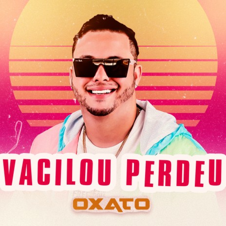 Vacilou Perdeu | Boomplay Music