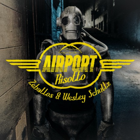 AIRPORT RISOTTO ft. Wesley Schultz | Boomplay Music