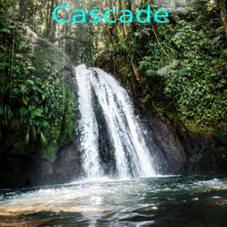 Cascade | Boomplay Music