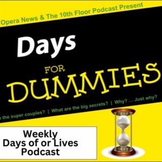 D4D - A Collision of Fate! - Days of our Lives Podcast