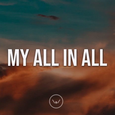 You Are My All In All | Boomplay Music