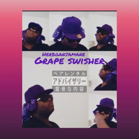 Grapes swishers | Boomplay Music