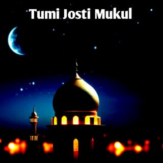 Tumi Josti Mukul