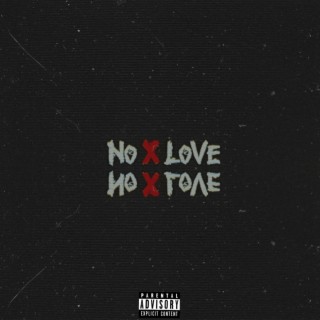 No X LoVe