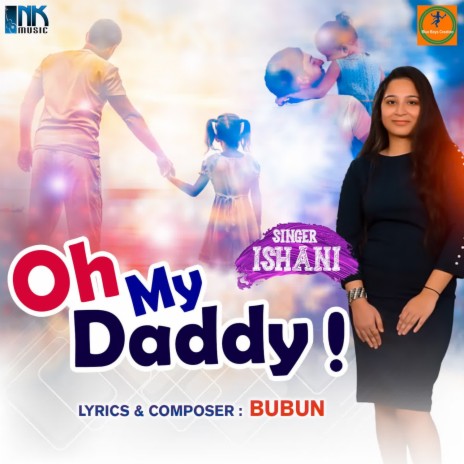 Oh My Daddy | Boomplay Music