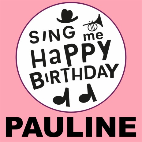 Happy Birthday Pauline (Hip Hop Version)