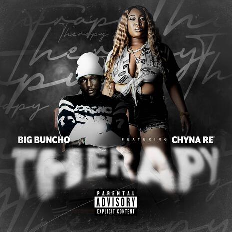 Therapy ft. Chyna Re' | Boomplay Music