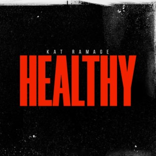 Healthy lyrics | Boomplay Music