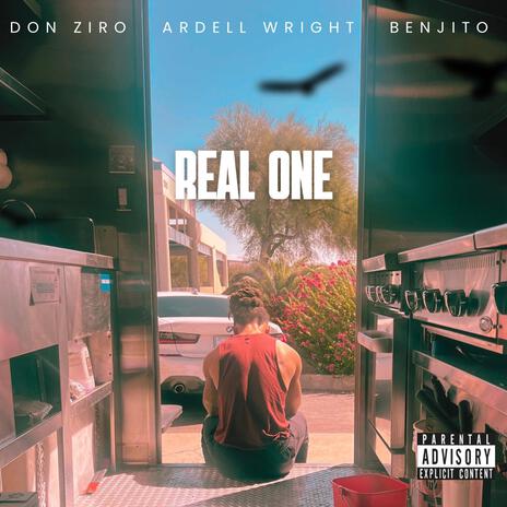 Real One ft. Benjito & Ardell Wright | Boomplay Music