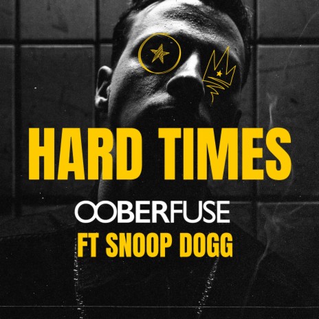 Hard Times ft. Snoop Dogg | Boomplay Music