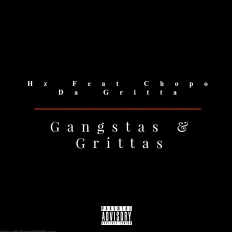 Gangstas And Grittas | Boomplay Music