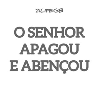 O Senhor Apagou e Abançou