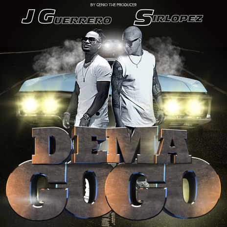 Demagogo ft. J Guerrero | Boomplay Music