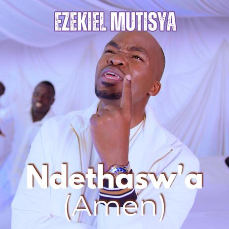 Ndethasw'a (Amen) | Boomplay Music