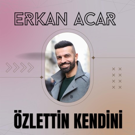 Özlettin Kendini | Boomplay Music