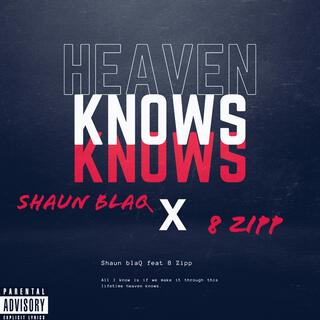 Heaven Knows