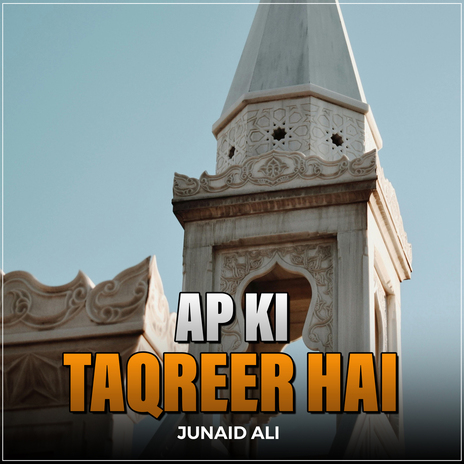 Ap Ki Taqreer Hai | Boomplay Music